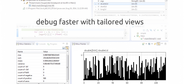 debug faster with tailored views
